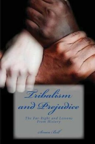 Cover of Tribalism and Prejudice