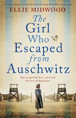 Book cover for The Girl Who Escaped from Auschwitz