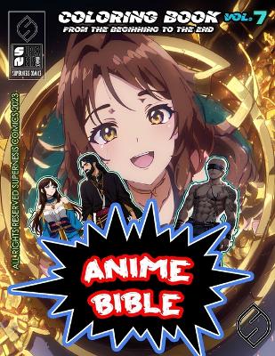 Book cover for Anime Bible From The Beginning To The End Vol. 7