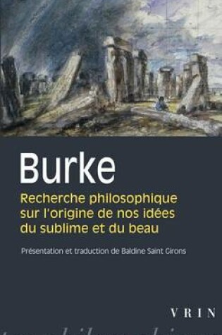 Cover of Edmund Burke: Recherche Philosophique Sur l'Origine de Nos Idees Du Sublime Et Du Beau