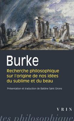 Cover of Edmund Burke: Recherche Philosophique Sur l'Origine de Nos Idees Du Sublime Et Du Beau