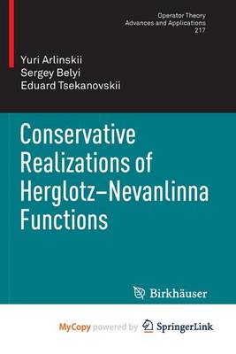 Book cover for Conservative Realizations of Herglotz-Nevanlinna Functions