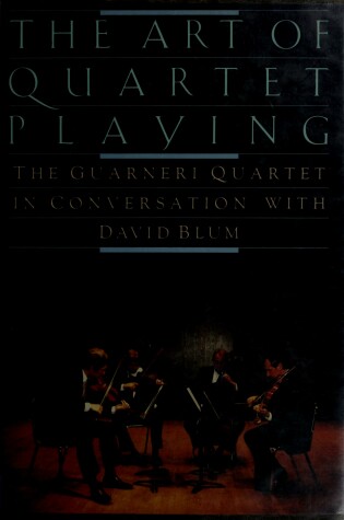Cover of Quartet Playing, Art of