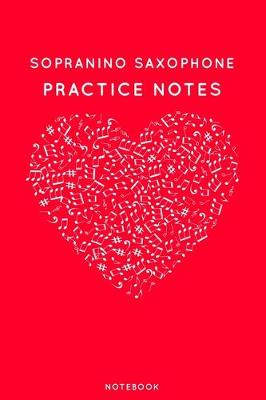 Cover of Sopranino saxophone Practice Notes