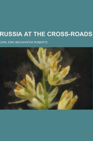 Cover of Russia at the Cross-Roads