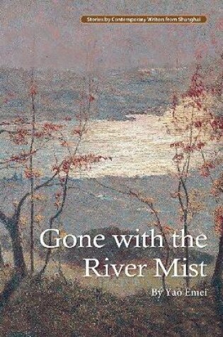 Cover of Gone with the River Mist
