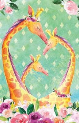 Cover of Journal Notebook For Animal Lovers Giraffes In Flowers