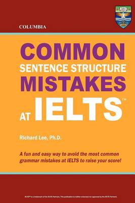 Book cover for Columbia Common Sentence Structure Mistakes at IELTS