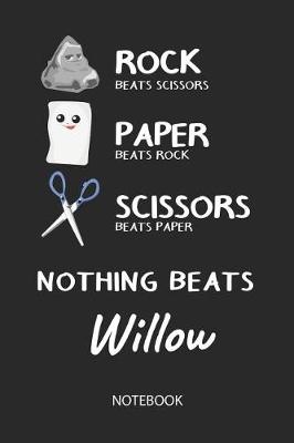 Book cover for Nothing Beats Willow - Notebook