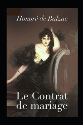 Cover of Le Contrat de mariage illustree
