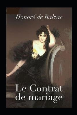Book cover for Le Contrat de mariage illustree