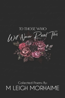 Book cover for To Those Who Will Never Read This