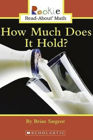 Cover of How Much Does It Hold?