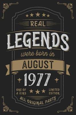 Book cover for Real Legends were born in August 1977