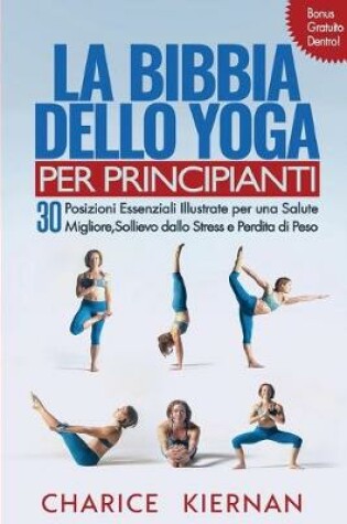 Cover of La Bibbia Dello Yoga Per Principianti