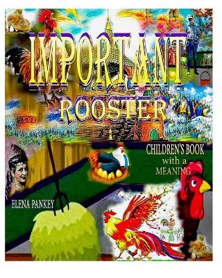 Book cover for Important Rooster. Children's Book with a Meaning