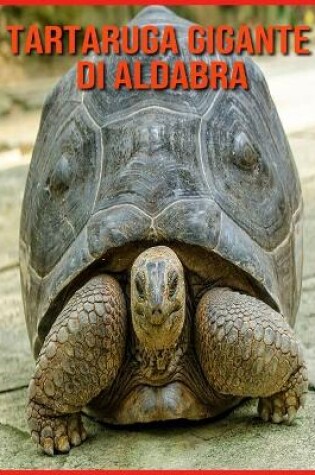 Cover of Tartaruga Gigante di Aldabra