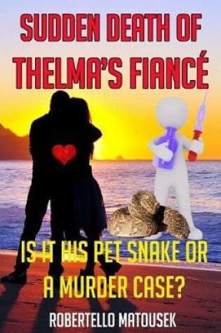 Cover of Sudden Death of Thelma's Fiance