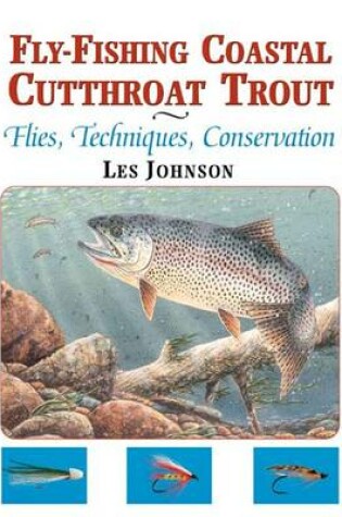 Cover of Fly-Fishing Coastal Cutthroat Trout