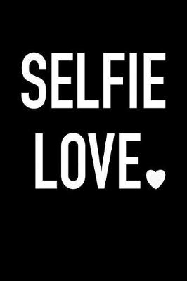 Book cover for Selfie Love