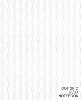 Book cover for Dot Grid UI and UX Notebook