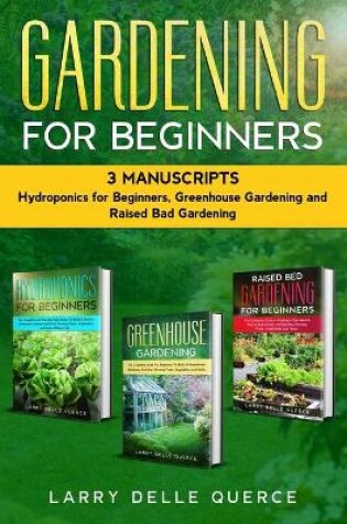 Cover of Gardening for Beginners 3 Manuscripts