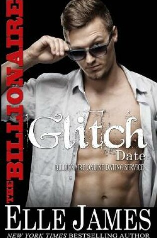 Cover of The Billionaire Glitch Date