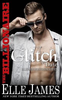 Cover of The Billionaire Glitch Date