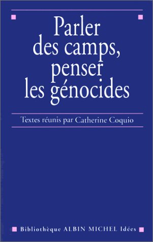 Cover of Parler Des Camps, Penser Les Genocides