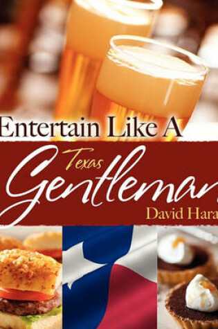 Cover of Entertain Like a Texas Gentleman