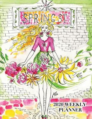 Book cover for Spring St 2020 Weekly Planner