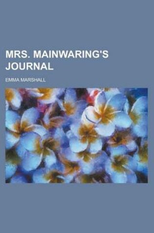 Cover of Mrs. Mainwaring's Journal