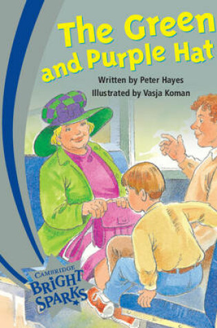 Cover of Bright Sparks: The Green and Purple Hat