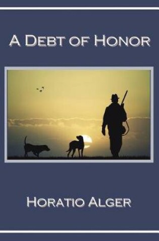 Cover of A Debt of Honor (Illustrated)
