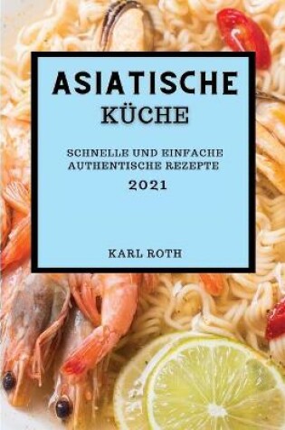 Cover of Asiatische Küche 2021