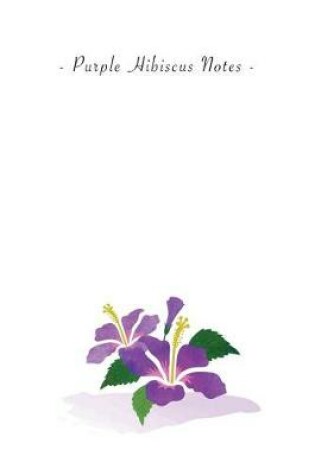Cover of Purple Hibiscus Notes