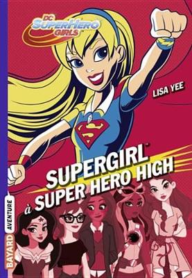 Book cover for DC Super Hero Girls, Tome 02