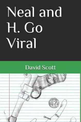 Cover of Neal and H. Go Viral