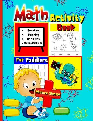 Book cover for Math Activity Book for Toddlers Counting, Coloring, Additions, Substractions
