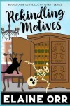 Book cover for Rekindling Motives