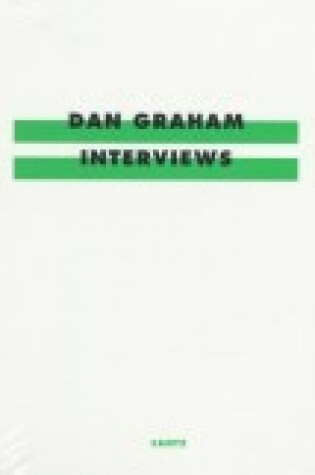 Cover of Dan Graham Interviews