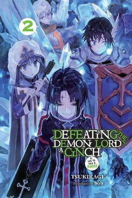 Book cover for Defeating the Demon Lord's a Cinch (If You've Got a Ringer), Vol. 2
