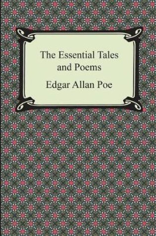 Cover of The Essential Tales and Poems