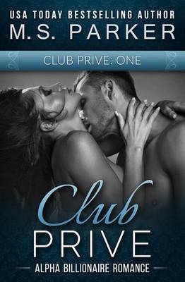 Book cover for Club Prive Book 1