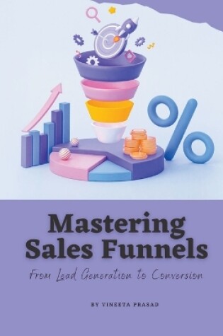 Cover of Mastering Sales Funnels