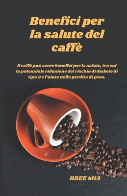 Book cover for Benefici per la salute del caffè