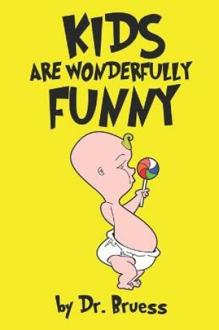 Cover of Kids are wonderfully Funny