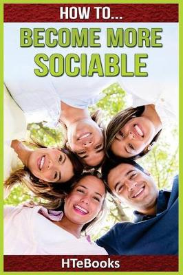 Book cover for How To Become More Sociable