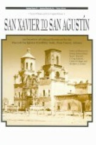 Cover of San Xavier to San Agustín