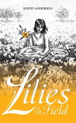 Book cover for Lilies in the Field